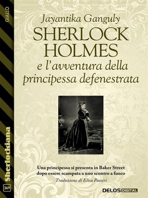 cover image of Sherlock Holmes e l'avventura della principessa defenestrata